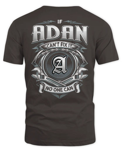 ADAN AP81-K4-626 - Personalized Ahmed Quote Apparel “If Ahmed Can't Fix It, No One Can” - Unisex Standard T-Shirt - Dark Chocolate