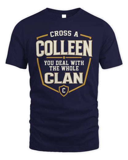 COLLEEN NT1-K008 Cross A/An NAME, You Deal With the Whole Clan | Personalized Vintage T-Shirt - Unisex Standard T-Shirt - Navy
