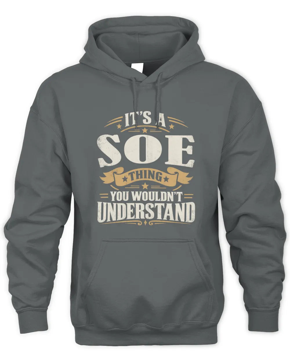 SOE P08 TH51 - Personalized “It’s a/an [NAME] Thing – You Wouldn’t Understand” Shirt - Unisex Hoodie - Charcoal