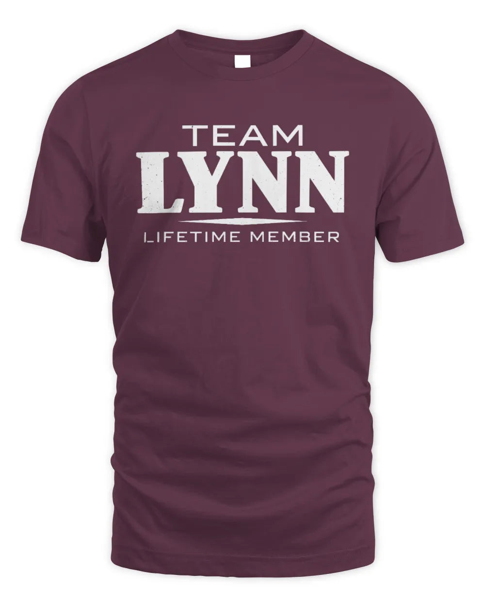 LYNN BL62-K4-128 - Personalized “Team NAME Lifetime Member” - Unisex Standard T-Shirt - Maroon