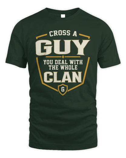 GUY NT1-K008 Cross A/An NAME, You Deal With the Whole Clan | Personalized Vintage T-Shirt - Unisex Standard T-Shirt - Forest Green