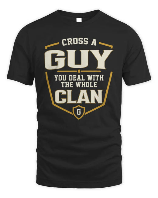 GUY NT1-K008 Cross A/An NAME, You Deal With the Whole Clan | Personalized Vintage T-Shirt