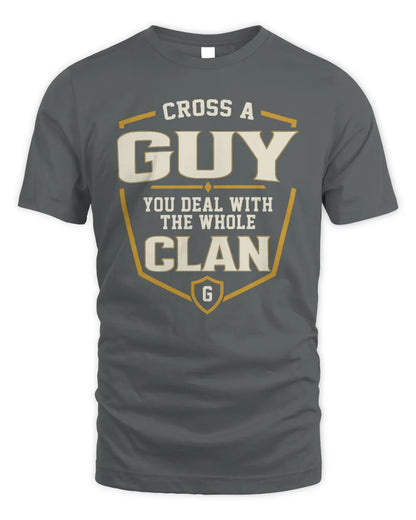 GUY NT1-K008 Cross A/An NAME, You Deal With the Whole Clan | Personalized Vintage T-Shirt - Unisex Standard T-Shirt - Charcoal