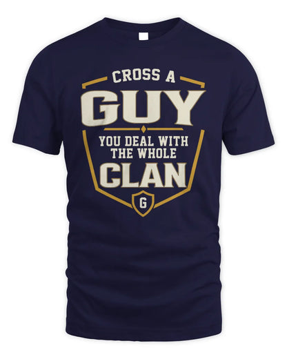 GUY NT1-K008 Cross A/An NAME, You Deal With the Whole Clan | Personalized Vintage T-Shirt - Unisex Standard T-Shirt - Navy