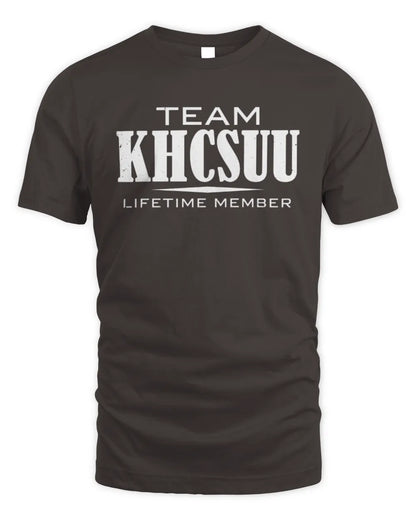 KHCSUU BL62-K4-128 - Personalized “Team NAME Lifetime Member” - Unisex Standard T-Shirt - Dark Chocolate