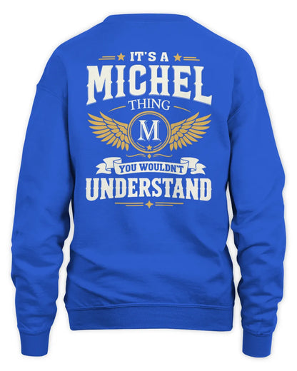 MICHEL KT06-M008 It’s a [NAME] Thing – You Wouldn’t Understand | Personalized Vintage T-Shirt - Unisex Sweatshirt - Royal