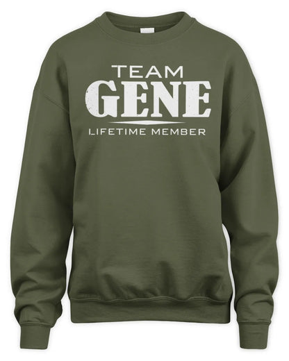 GENE BL62-K4-128 - Personalized “Team NAME Lifetime Member” - Unisex Sweatshirt - Military Green