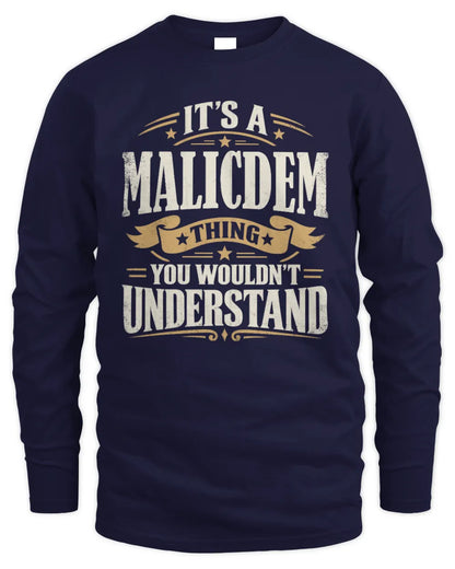 MALICDEM P08 TH51 - Personalized “It’s a/an [NAME] Thing – You Wouldn’t Understand” Shirt - Men's Long Sleeved T-Shirt - Navy