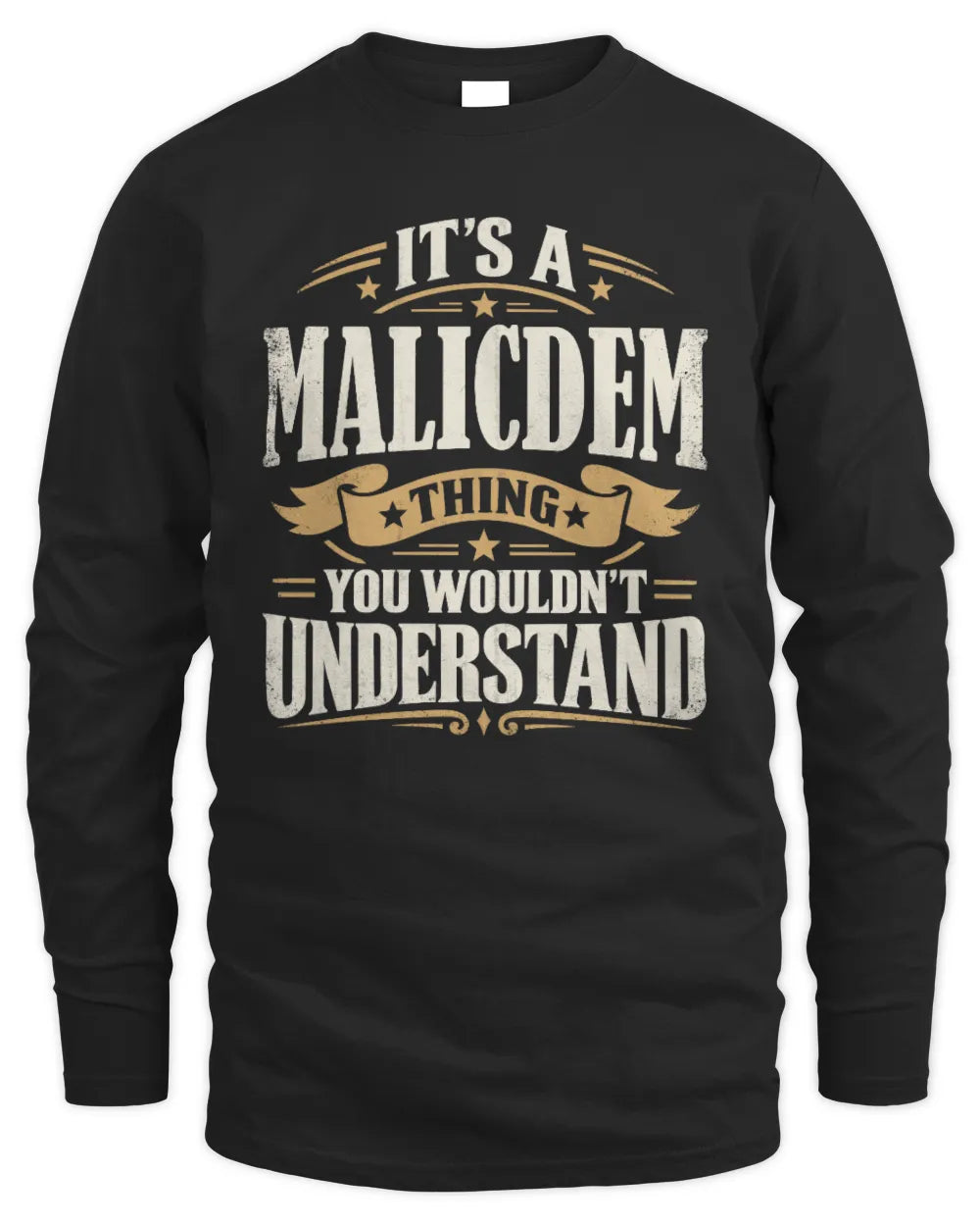 MALICDEM P08 TH51 - Personalized “It’s a/an [NAME] Thing – You Wouldn’t Understand” Shirt - Men's Long Sleeved T-Shirt - Black