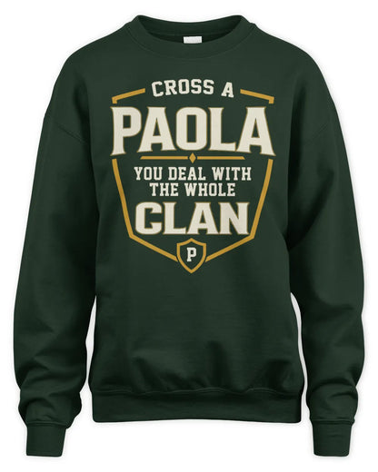 PAOLA NT1-K008 Cross A/An NAME, You Deal With the Whole Clan | Personalized Vintage T-Shirt - Unisex Sweatshirt - Forest Green
