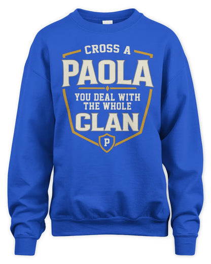 PAOLA NT1-K008 Cross A/An NAME, You Deal With the Whole Clan | Personalized Vintage T-Shirt - Unisex Sweatshirt - Royal
