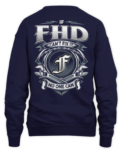 FHD AP81-K4-626 - Personalized Ahmed Quote Apparel “If Ahmed Can't Fix It, No One Can” - Unisex Sweatshirt - Navy