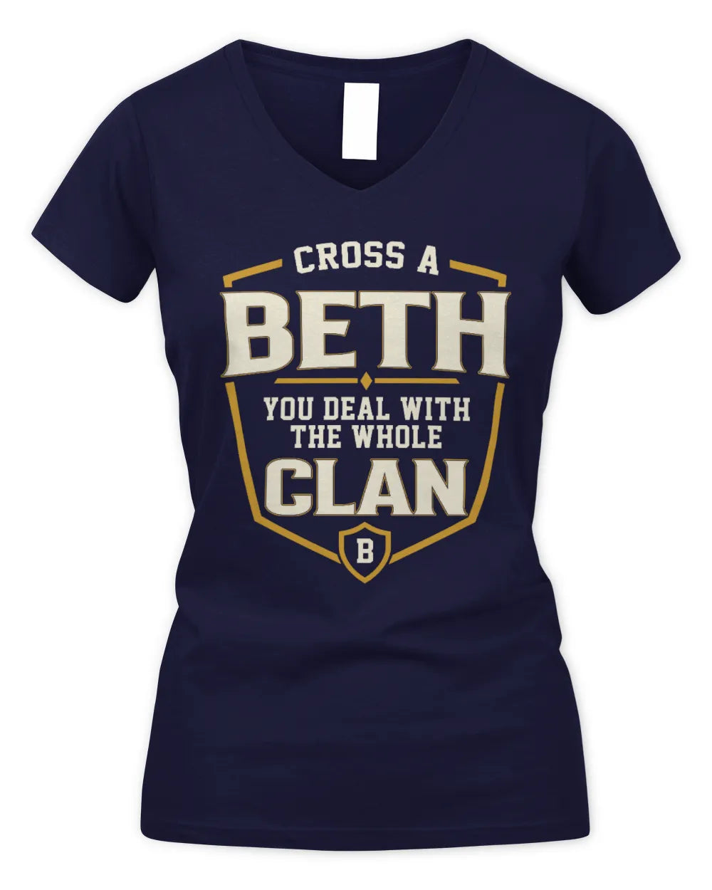 BETH NT1-K008 Cross A/An NAME, You Deal With the Whole Clan | Personalized Vintage T-Shirt - Women's V-Neck T-Shirt - Navy