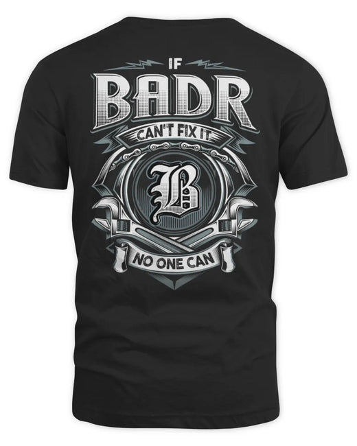 BADR AP81-K4-626 - Personalized Ahmed Quote Apparel “If Ahmed Can't Fix It, No One Can”