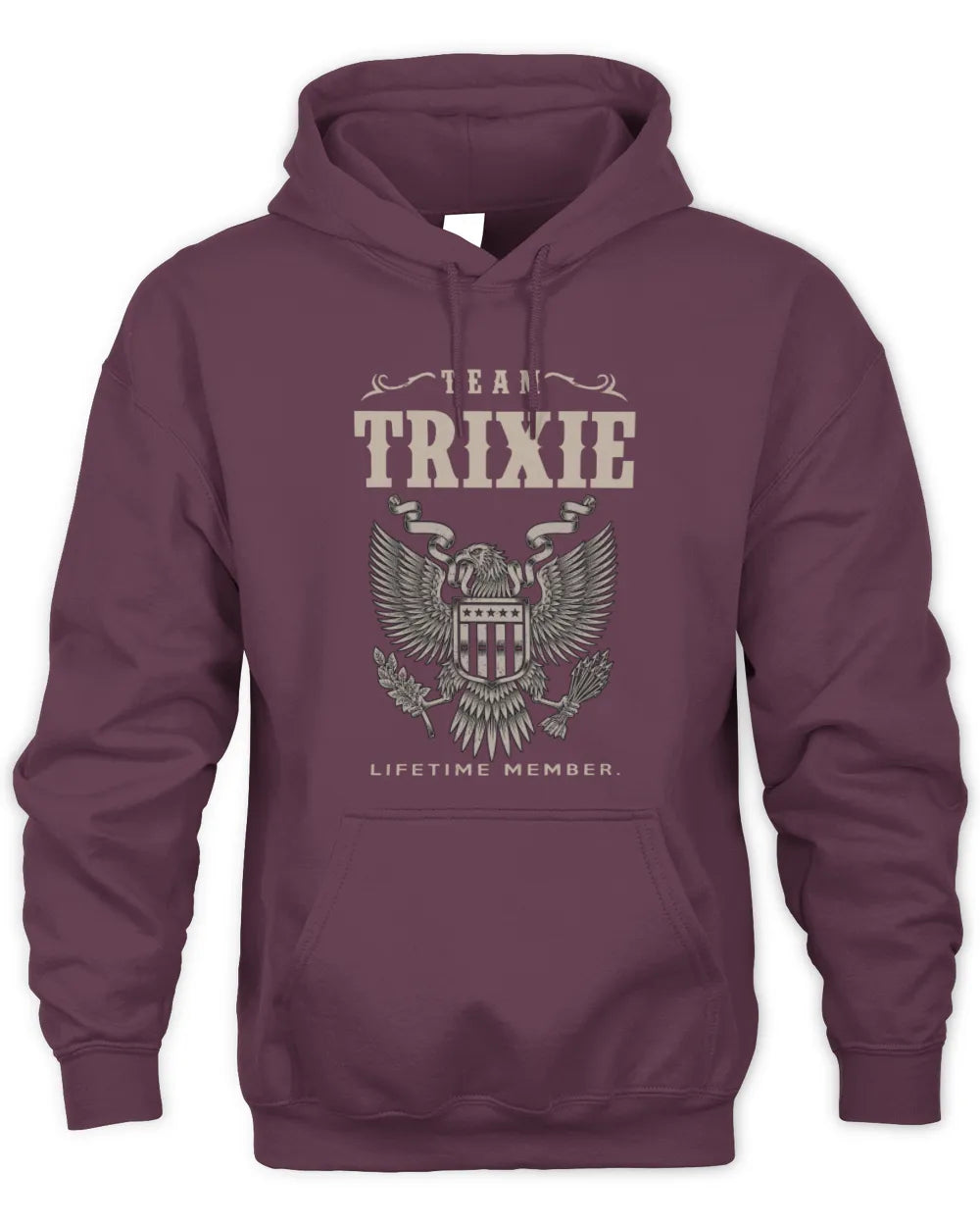 TRIXIE TP06-K82 – Personalized Classic Style Apparel “Team NAME Lifetime Member” - Unisex Hoodie - Maroon