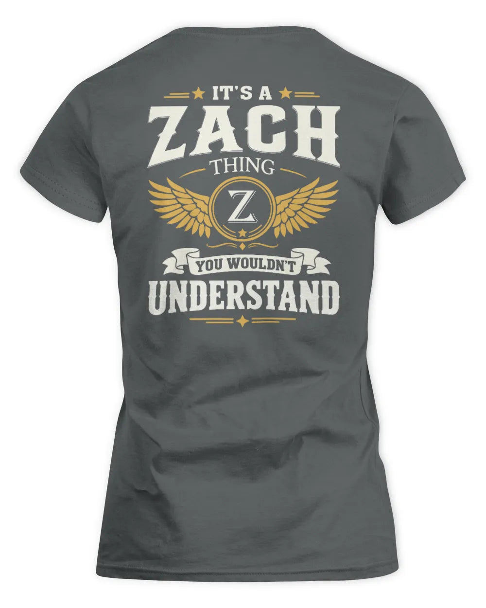 ZACH KT06-M008 It’s a [NAME] Thing – You Wouldn’t Understand | Personalized Vintage T-Shirt - Women's Standard T-Shirt - Charcoal