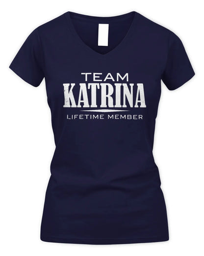 KATRINA BL62-K4-128 - Personalized “Team NAME Lifetime Member” - Women's V-Neck T-Shirt - Navy