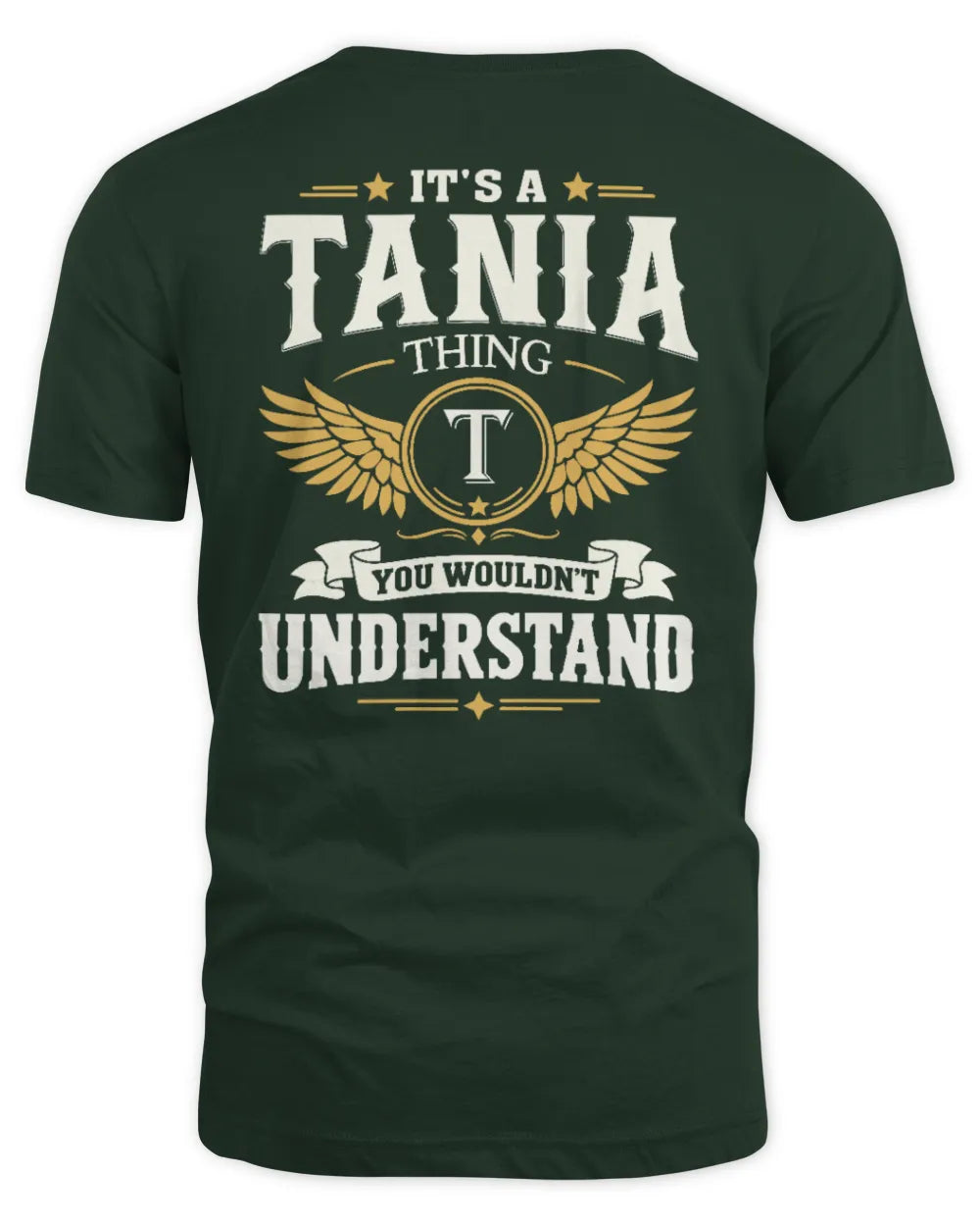 TANIA KT06-M008 It’s a [NAME] Thing – You Wouldn’t Understand | Personalized Vintage T-Shirt - Unisex Standard T-Shirt - Forest Green