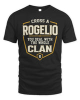 ROGELIO NT1-K008 Cross A/An NAME, You Deal With the Whole Clan | Personalized Vintage T-Shirt - Unisex Standard T-Shirt - Black