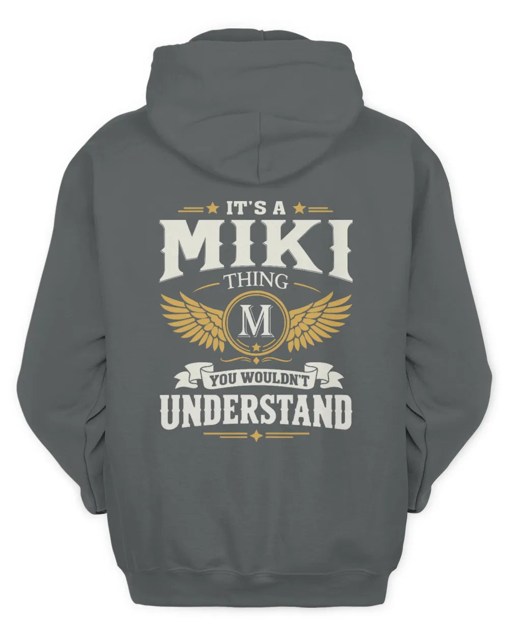 MIKI KT06-M008 It’s a [NAME] Thing – You Wouldn’t Understand | Personalized Vintage T-Shirt - Unisex Hoodie - Charcoal