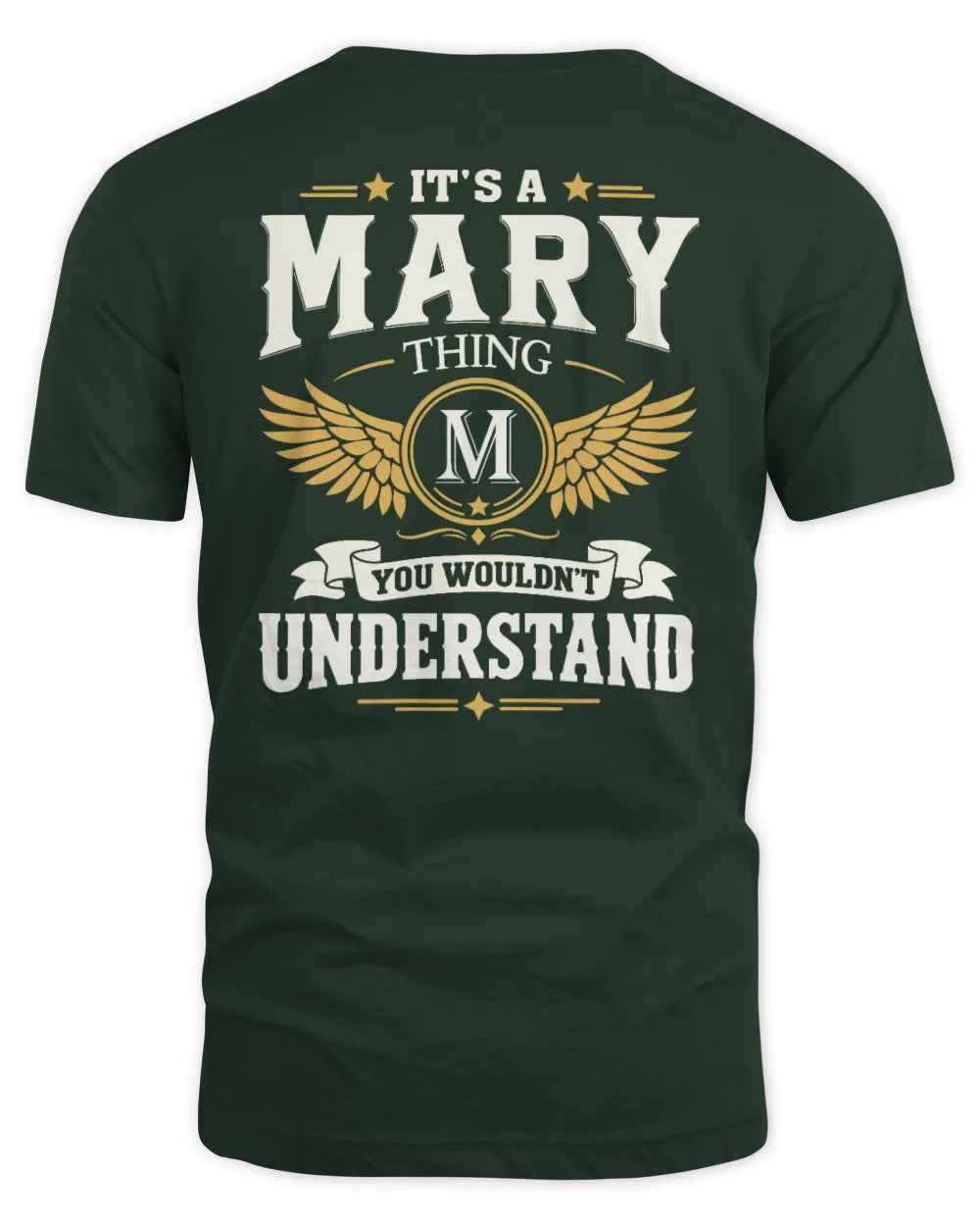MARY KT06-M008 It’s a [NAME] Thing – You Wouldn’t Understand | Personalized Vintage T-Shirt - Unisex Standard T-Shirt - Forest Green
