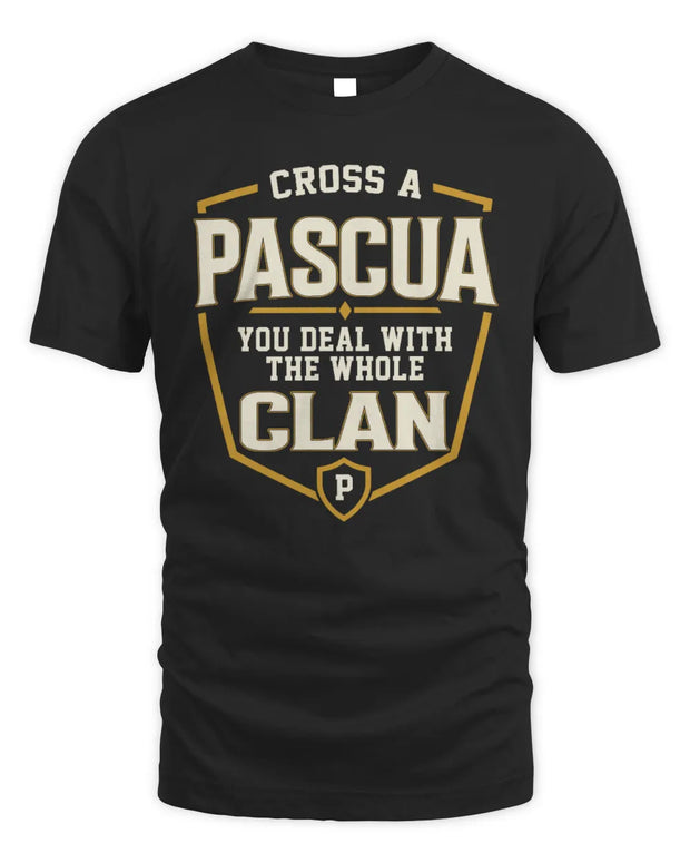 PASCUA NT1-K008 Cross A/An NAME, You Deal With the Whole Clan | Personalized Vintage T-Shirt