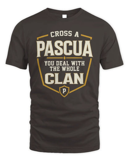 PASCUA NT1-K008 Cross A/An NAME, You Deal With the Whole Clan | Personalized Vintage T-Shirt - Unisex Standard T-Shirt - Dark Chocolate