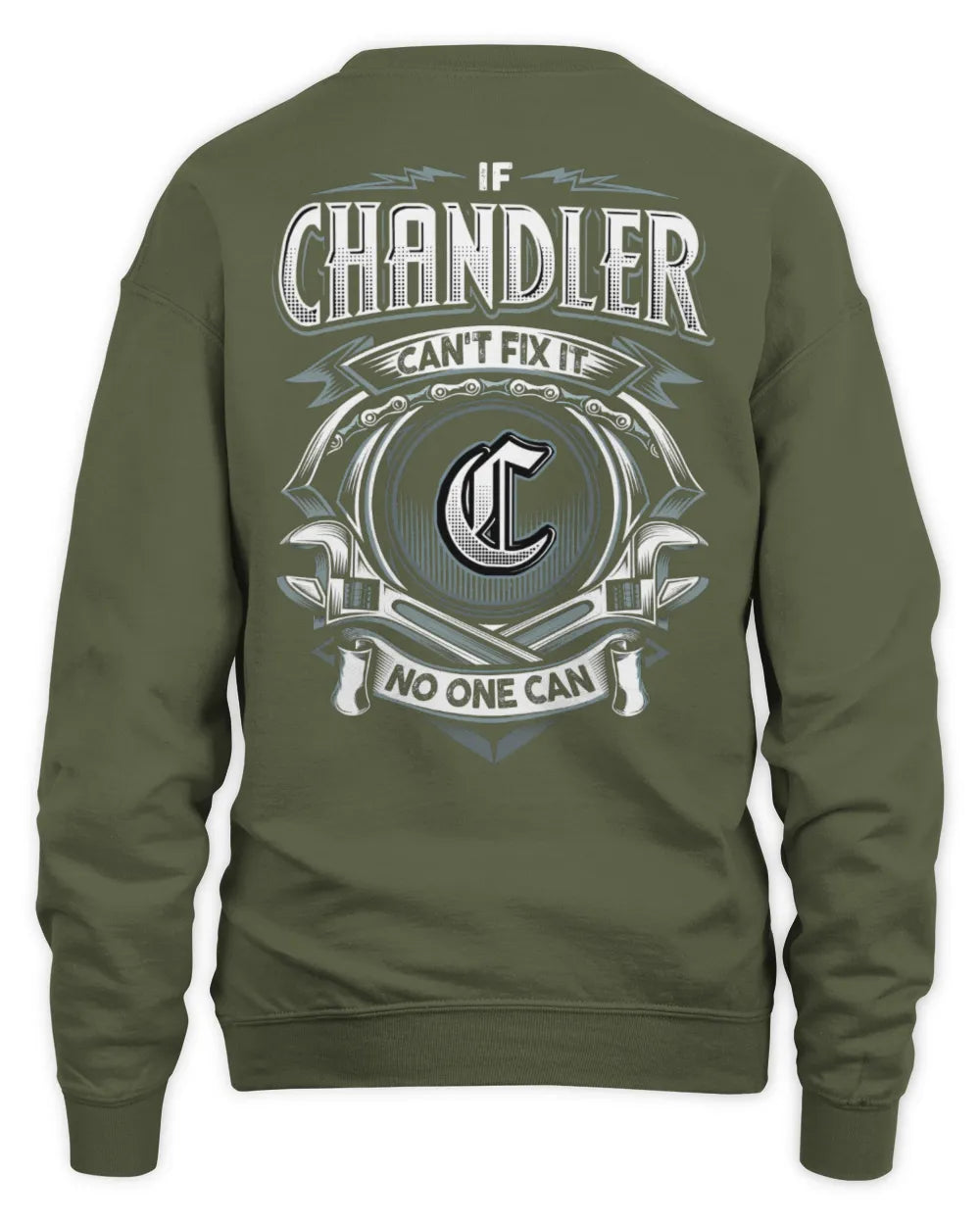 CHANDLER AP81-K4-626 - Personalized Ahmed Quote Apparel “If Ahmed Can't Fix It, No One Can” - Unisex Sweatshirt - Military Green