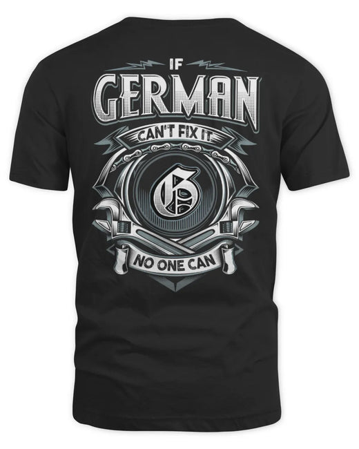GERMAN AP81-K4-626 - Personalized Ahmed Quote Apparel “If Ahmed Can't Fix It, No One Can”
