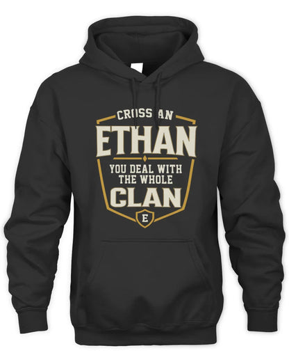 ETHAN NT1-K008 Cross A/An NAME, You Deal With the Whole Clan | Personalized Vintage T-Shirt - Unisex Hoodie - Black