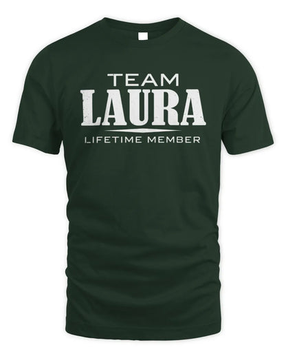 LAURA BL62-K4-128 - Personalized “Team NAME Lifetime Member” - Unisex Standard T-Shirt - Forest Green