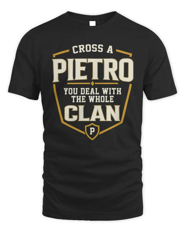 PIETRO NT1-K008 Cross A/An NAME, You Deal With the Whole Clan | Personalized Vintage T-Shirt