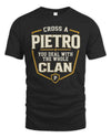 PIETRO NT1-K008 Cross A/An NAME, You Deal With the Whole Clan | Personalized Vintage T-Shirt