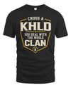 KHLD NT1-K008 Cross A/An NAME, You Deal With the Whole Clan | Personalized Vintage T-Shirt