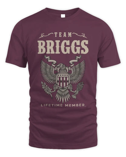 BRIGGS TP06-K82 – Personalized Classic Style Apparel “Team NAME Lifetime Member” - Unisex Standard T-Shirt - Maroon