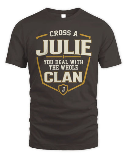 JULIE NT1-K008 Cross A/An NAME, You Deal With the Whole Clan | Personalized Vintage T-Shirt - Unisex Standard T-Shirt - Dark Chocolate