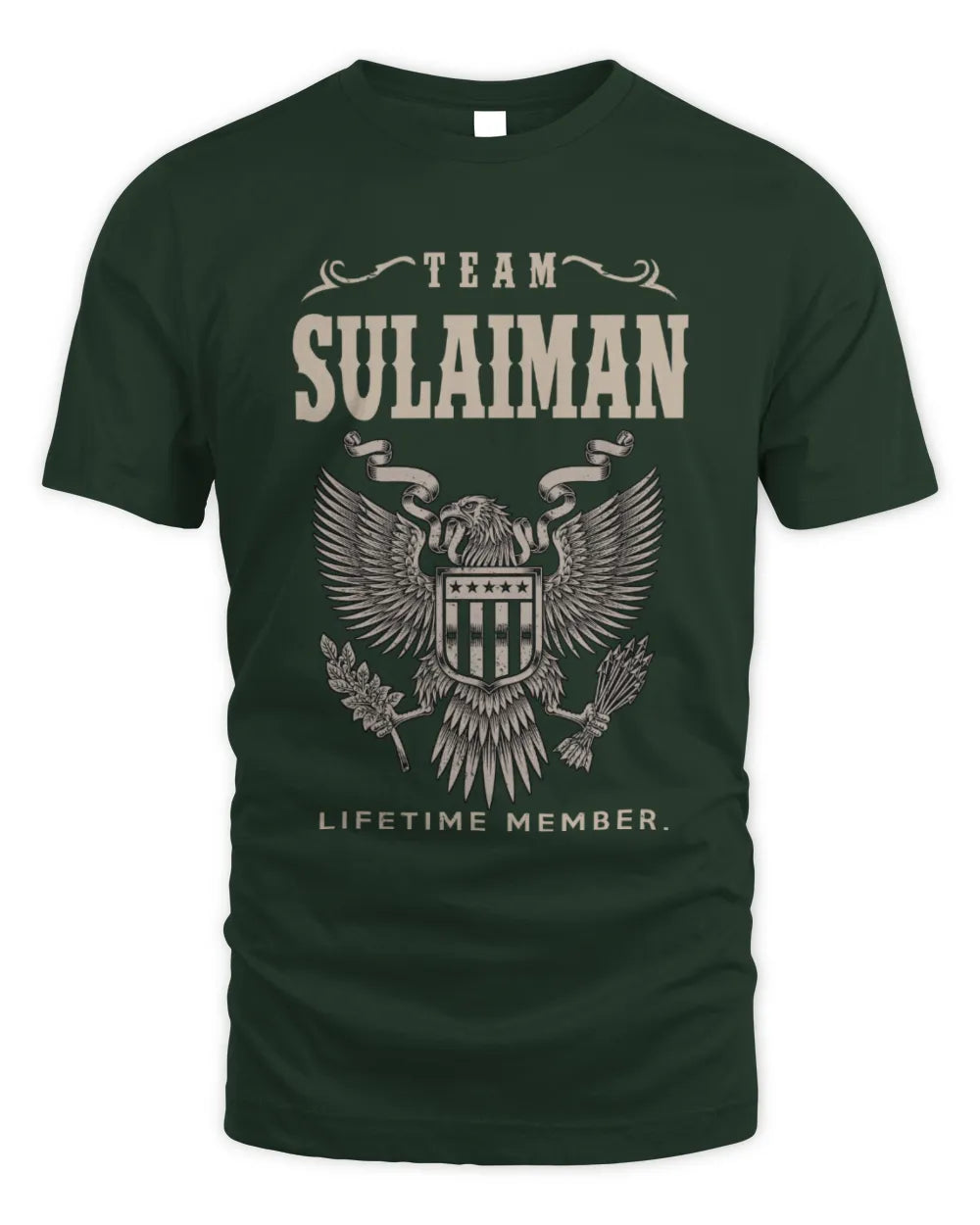 SULAIMAN TP06-K82 – Personalized Classic Style Apparel “Team NAME Lifetime Member” - Unisex Standard T-Shirt - Forest Green