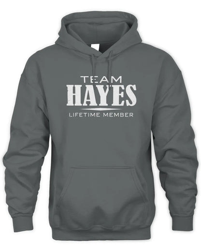 HAYES BL62-K4-128 - Personalized “Team NAME Lifetime Member” - Unisex Hoodie - Charcoal
