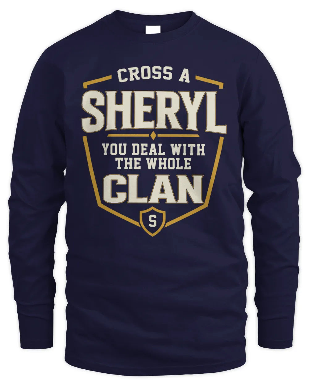 SHERYL NT1-K008 Cross A/An NAME, You Deal With the Whole Clan | Personalized Vintage T-Shirt - Men's Long Sleeved T-Shirt - Navy
