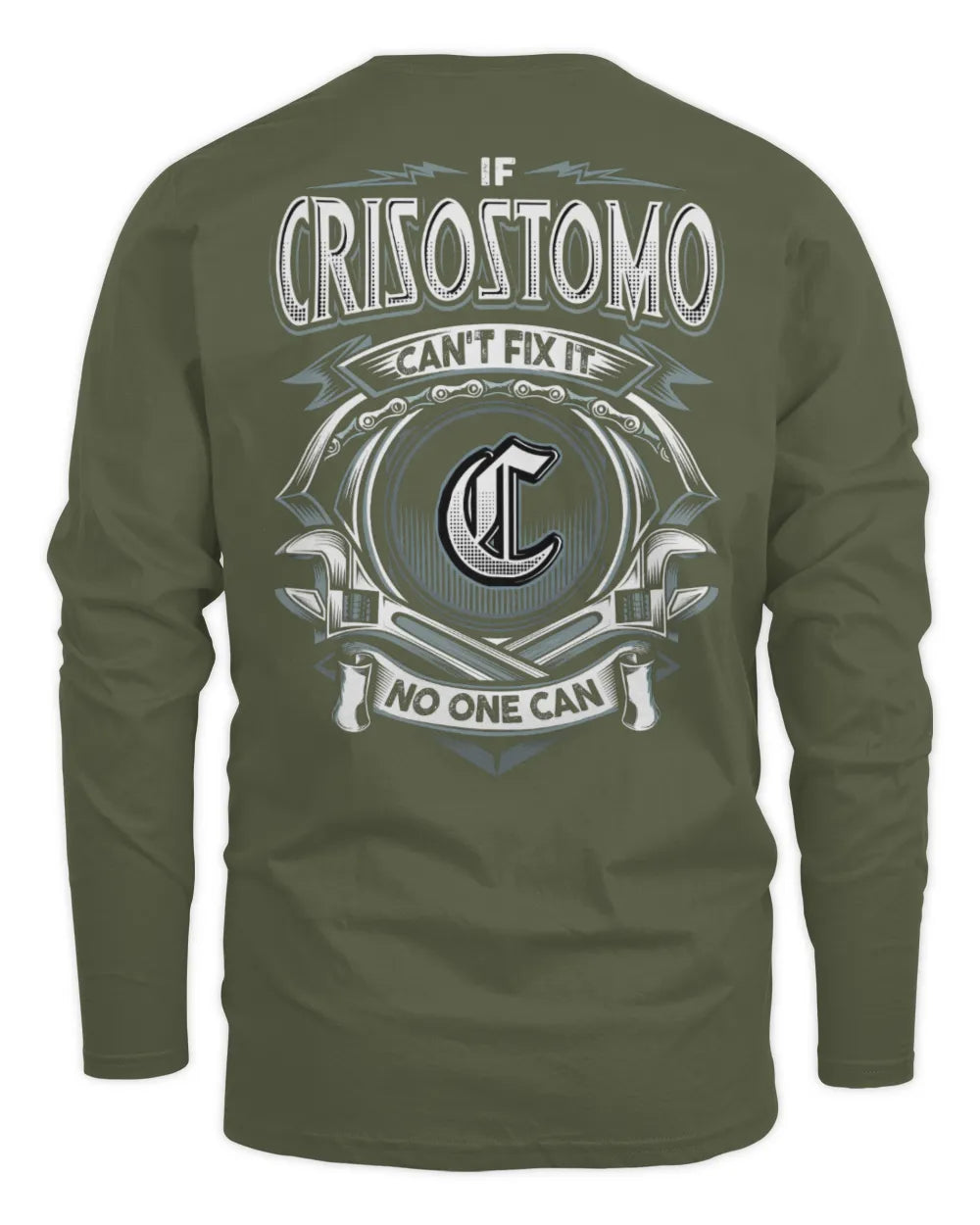 CRISOSTOMO AP81-K4-626 - Personalized Ahmed Quote Apparel “If Ahmed Can't Fix It, No One Can” - Men's Long Sleeved T-Shirt - Military Green