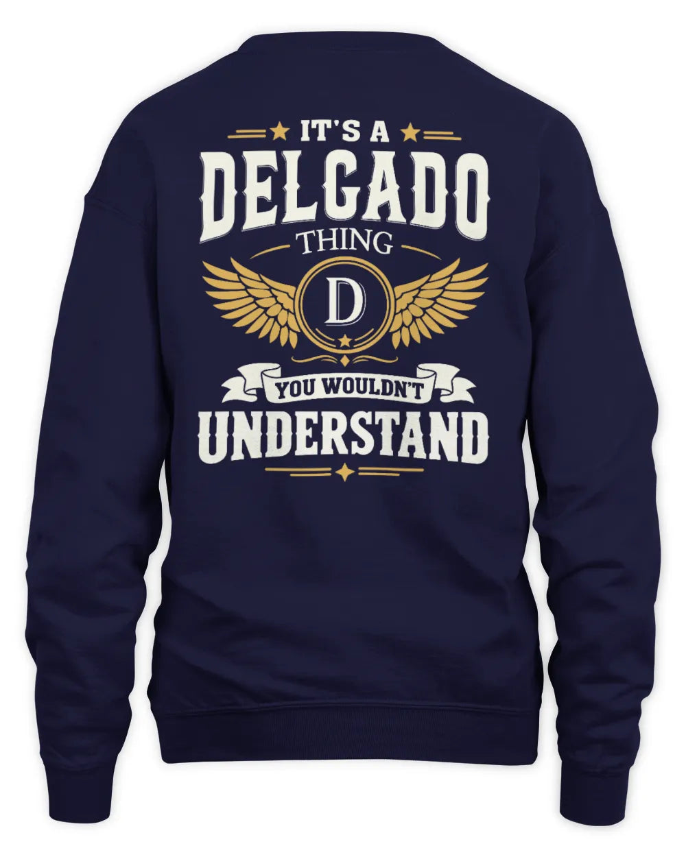 DELGADO KT06-M008 It’s a [NAME] Thing – You Wouldn’t Understand | Personalized Vintage T-Shirt - Unisex Sweatshirt - Navy