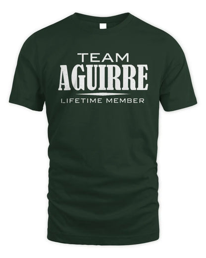 AGUIRRE BL62-K4-128 - Personalized “Team NAME Lifetime Member” - Unisex Standard T-Shirt - Forest Green