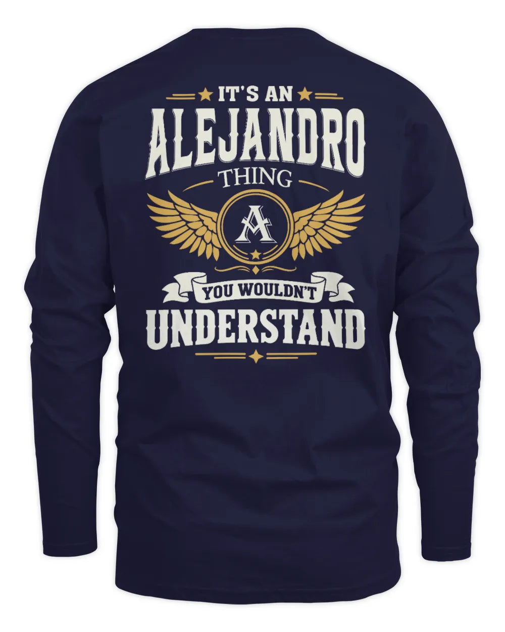 ALEJANDRO KT06-M008 It’s a [NAME] Thing – You Wouldn’t Understand | Personalized Vintage T-Shirt - Men's Long Sleeved T-Shirt - Navy