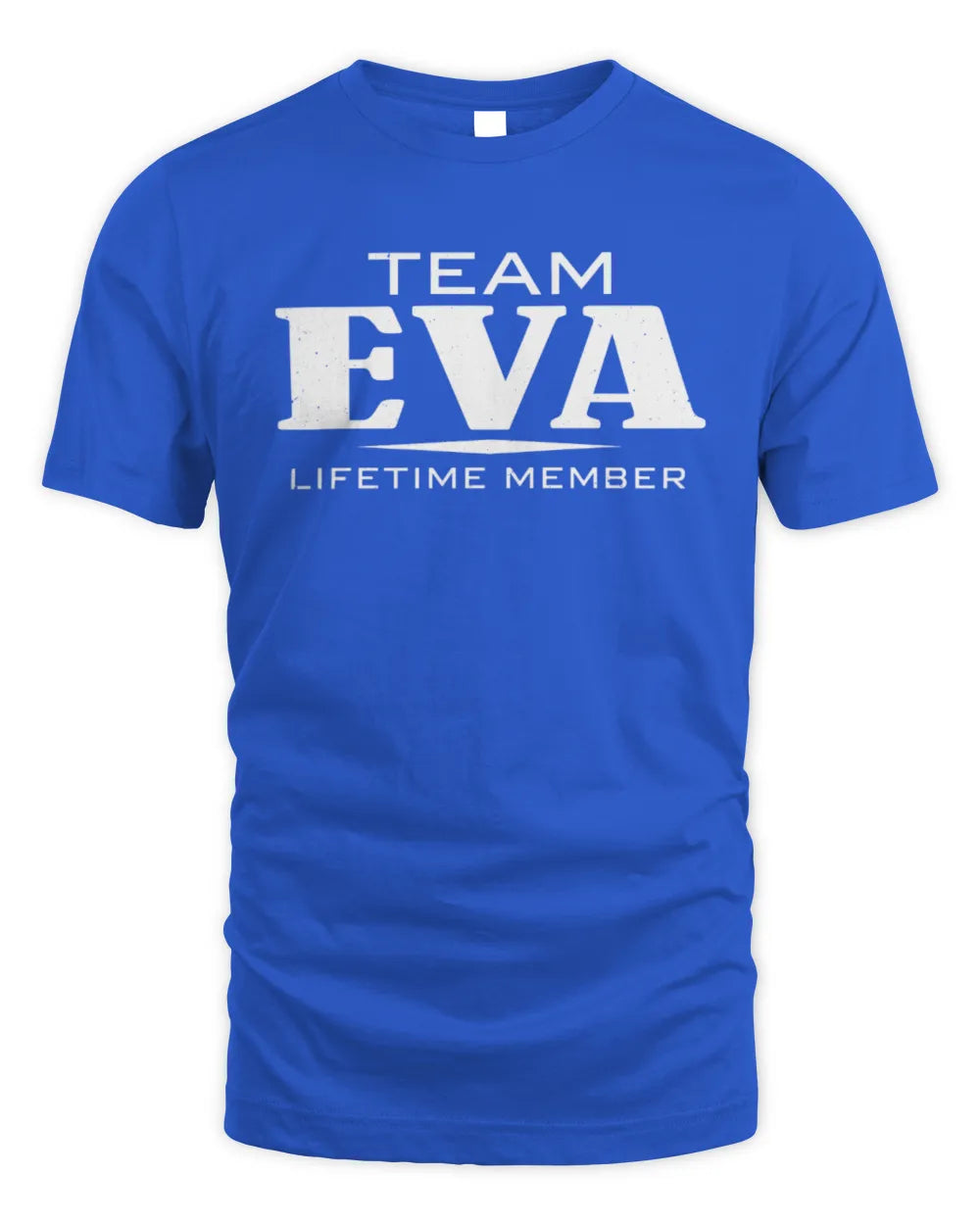 EVA BL62-K4-128 - Personalized “Team NAME Lifetime Member” - Unisex Standard T-Shirt - Royal