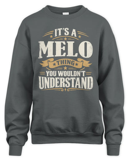 MELO P08 TH51 - Personalized “It’s a/an [NAME] Thing – You Wouldn’t Understand” Shirt - Unisex Sweatshirt - Charcoal
