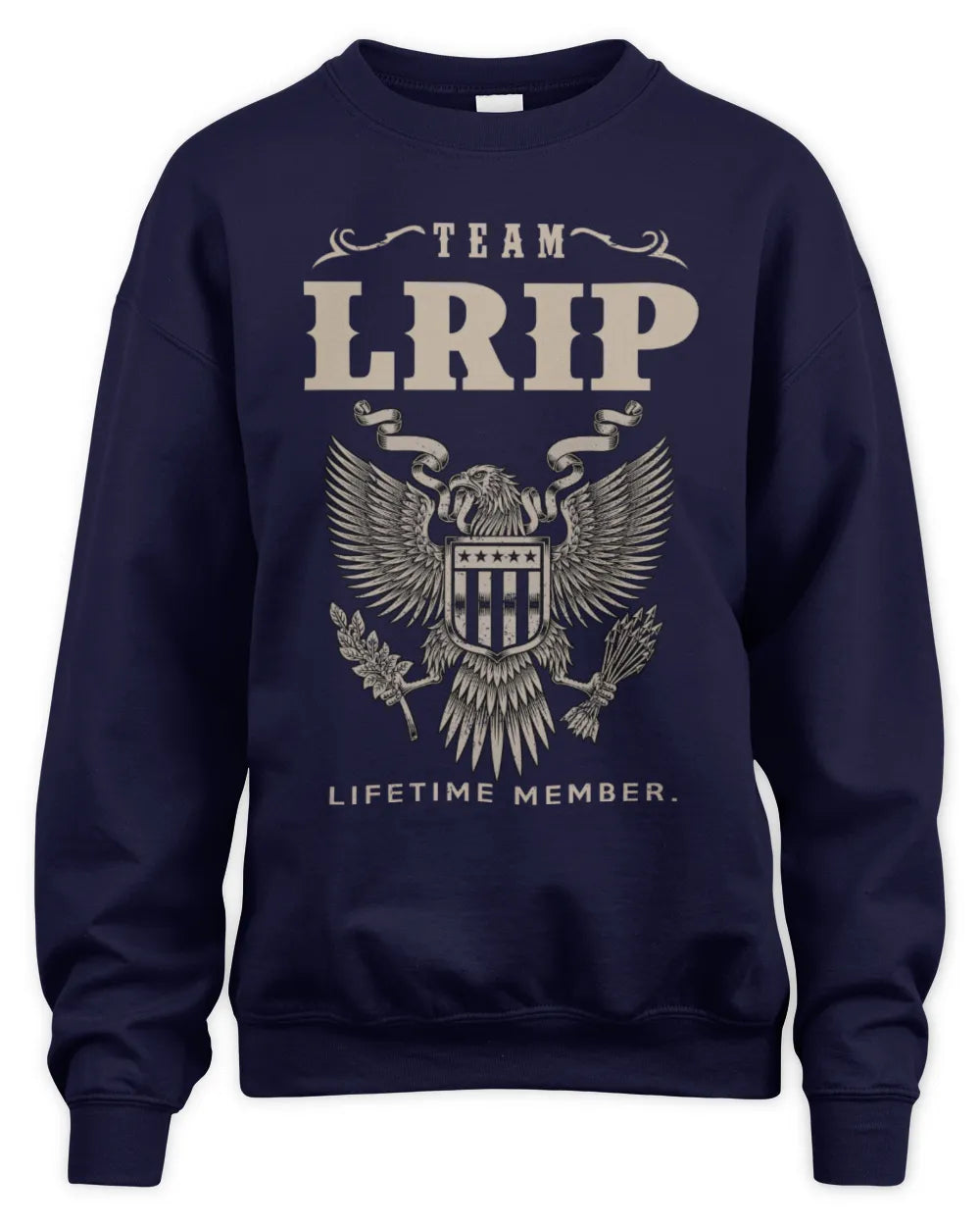 LRIP TP06-K82 – Personalized Classic Style Apparel “Team NAME Lifetime Member” - Unisex Sweatshirt - Navy