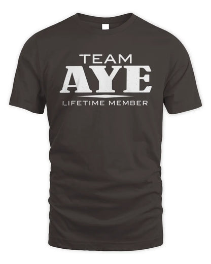 AYE BL62-K4-128 - Personalized “Team NAME Lifetime Member” - Unisex Standard T-Shirt - Dark Chocolate