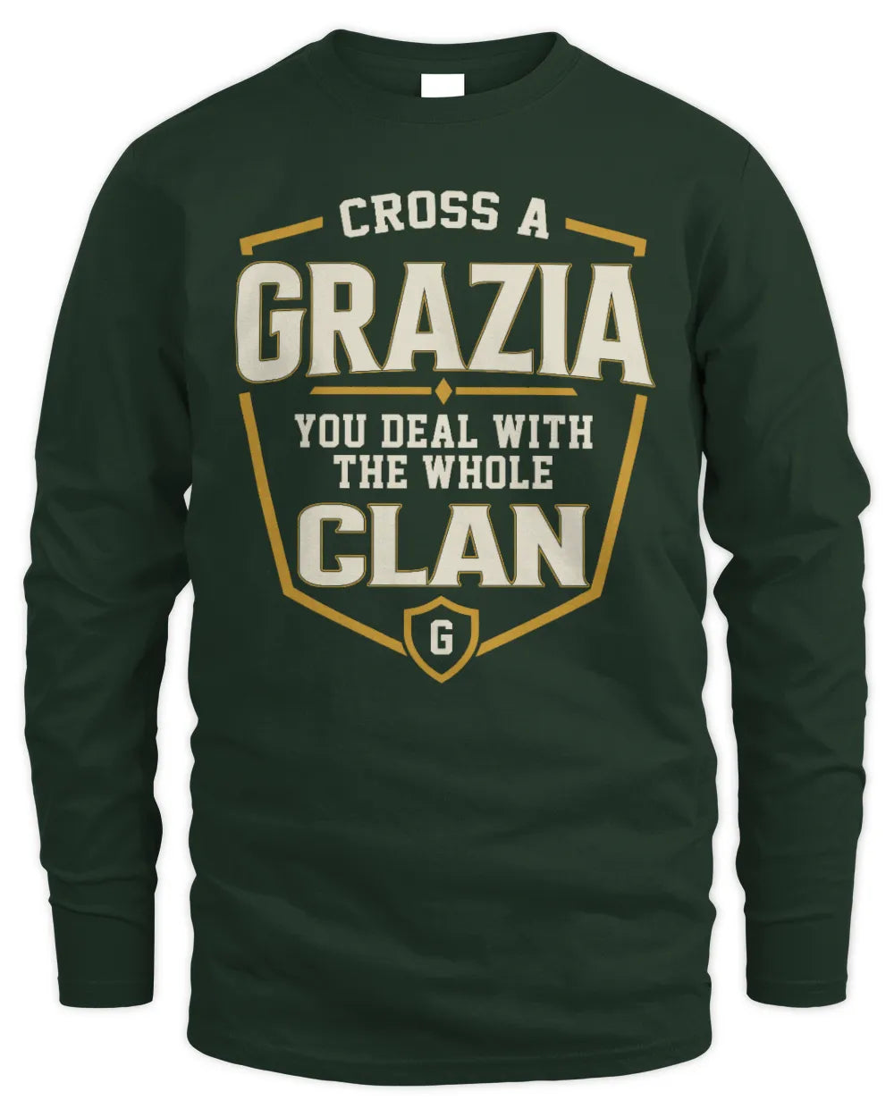 GRAZIA NT1-K008 Cross A/An NAME, You Deal With the Whole Clan | Personalized Vintage T-Shirt - Men's Long Sleeved T-Shirt - Forest Green