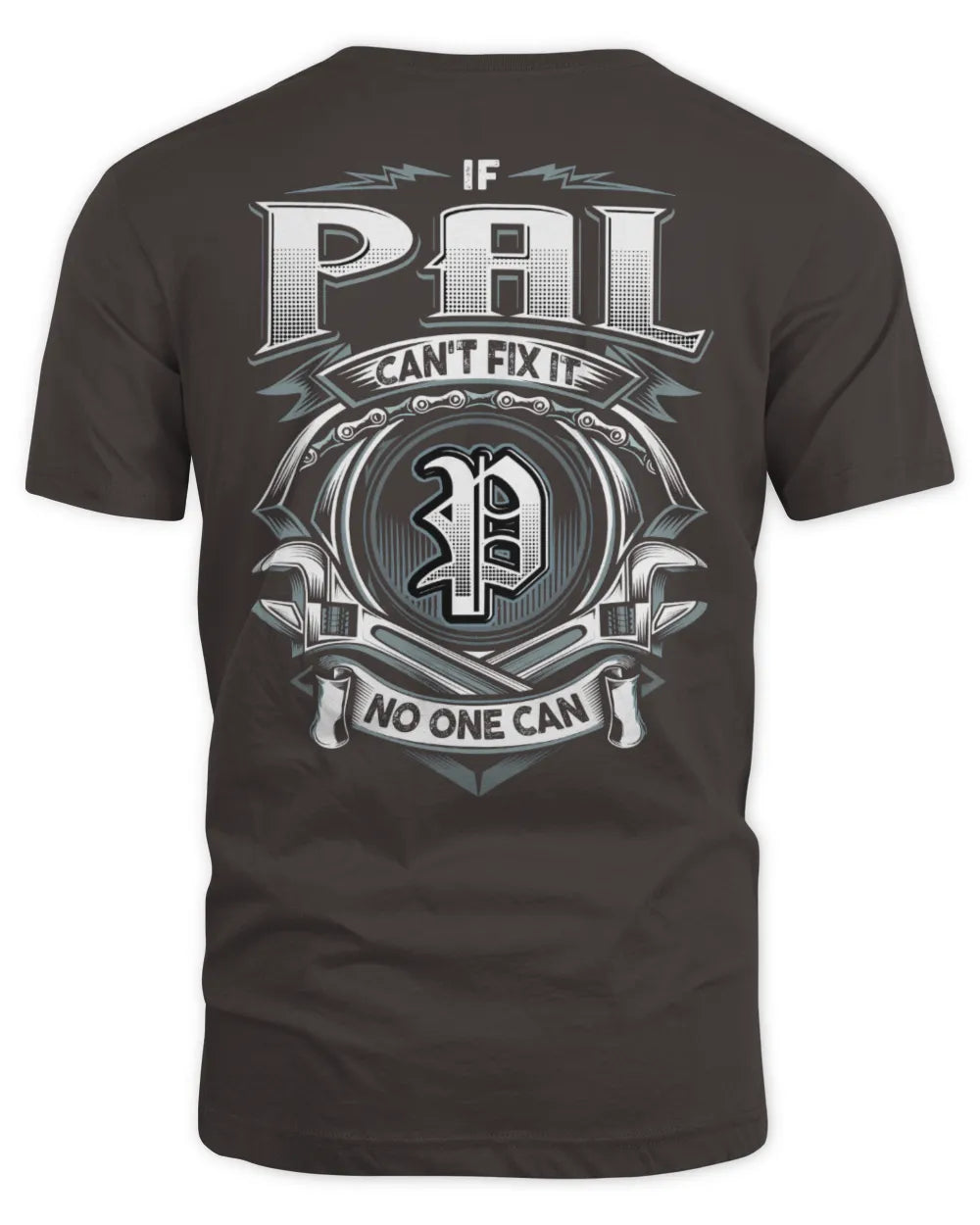 PAL AP81-K4-626 - Personalized Ahmed Quote Apparel “If Ahmed Can't Fix It, No One Can” - Unisex Standard T-Shirt - Dark Chocolate