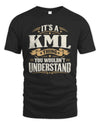 KML P08 TH51 - Personalized “It’s a/an [NAME] Thing – You Wouldn’t Understand” Shirt